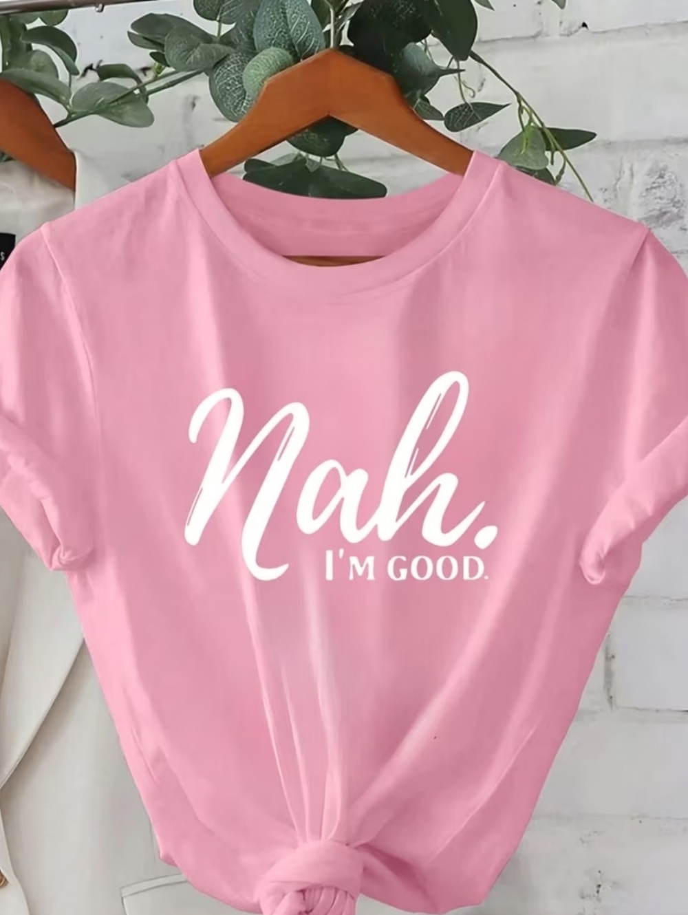 "Nah. I'm Good." Graphic Tee - Picture 1 of 4